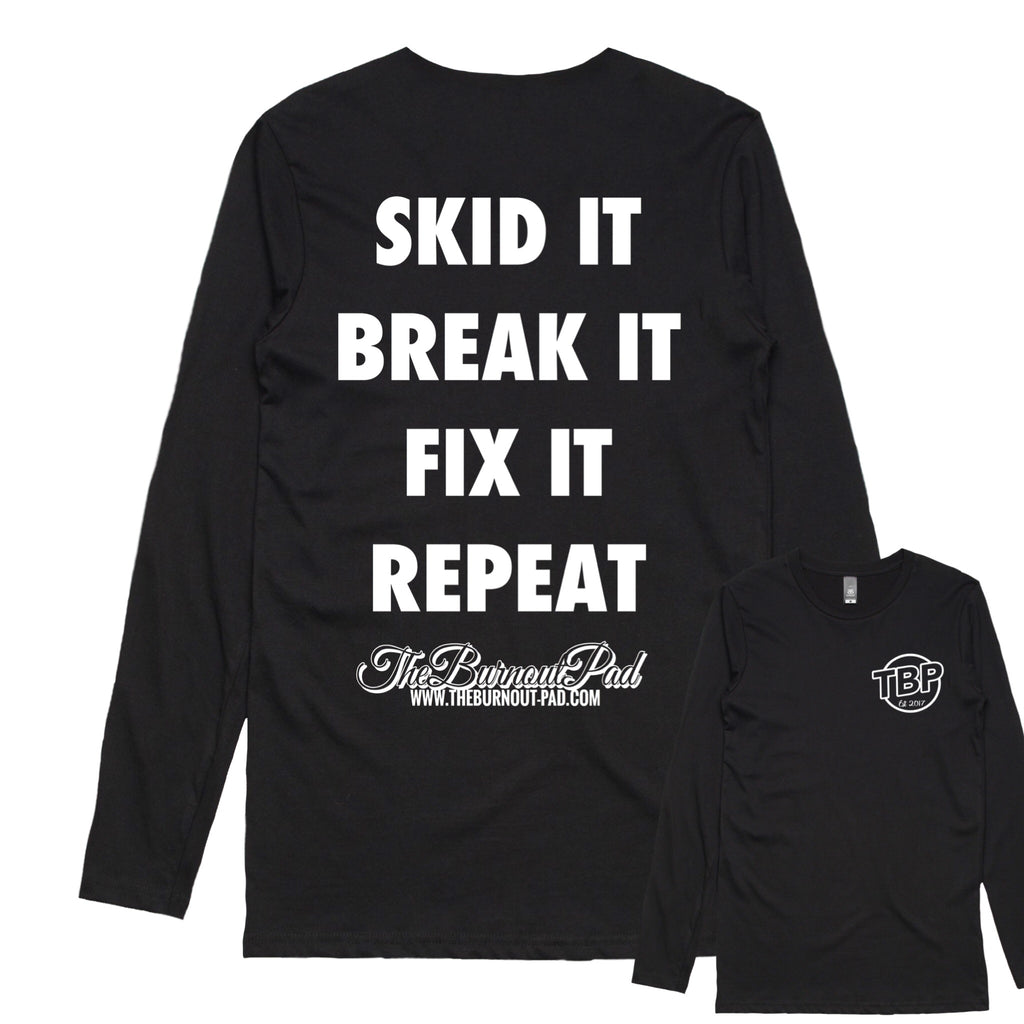 TBP.. SKID IT.. LONG SLEEVE