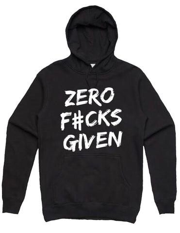 ZERO F#CKS GIVEN.. HOODIE