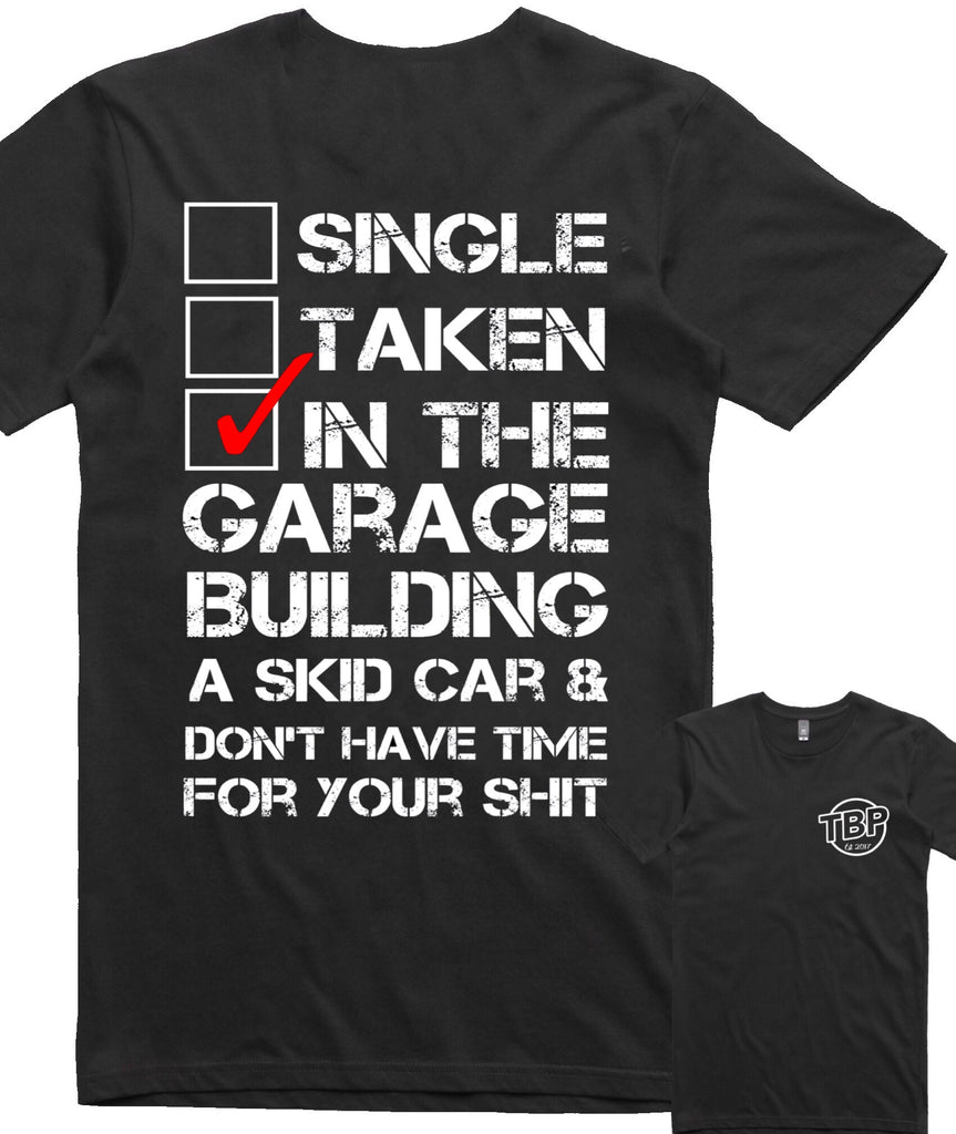 TBP.. BUILDING SKID CAR.. T-SHIRT