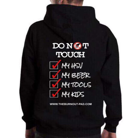 HSV.. DO NOT TOUCH.. HOODIE