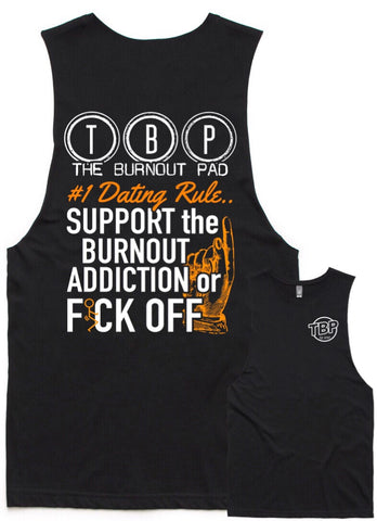 TBP.. SUPPORT THE BURNOUT ADDICTION.. TANK TEE