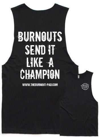 TBP.. SEND IT LIKE A CHAMP.. TANK TEE