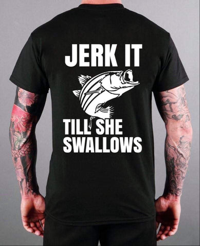 JERK IT.. T-SHIRT