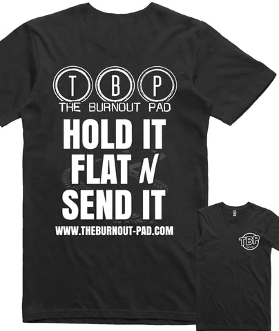 TBP.. HOLD IT FLAT .. T-SHIRT