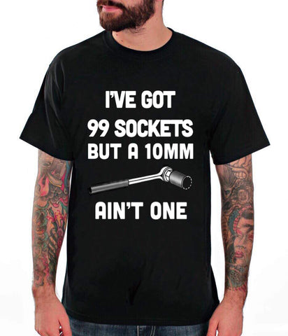 10mm Ain’t one.. t-shirt